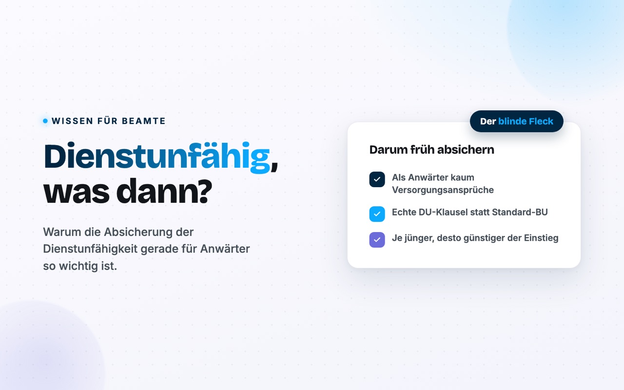 Dienstunfähig, was dann? Darum früh absichern